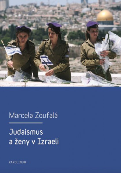 Judaismus a ženy v Izraeli Judaismus a ženy v Izraeli