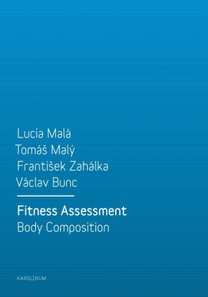 Fitness Assessment. Body Composition Fitness Assessment. Body Composition