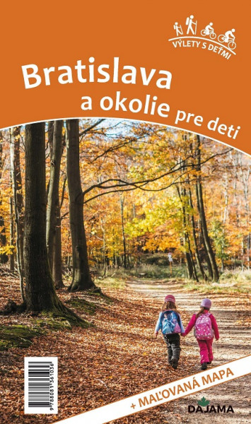 Bratislava a okolie pre deti Bratislava a okolie pre deti