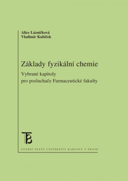 Základy fyzikální chemie Základy fyzikální chemie