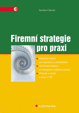 Firemní strategie pro praxi Firemní strategie pro praxi