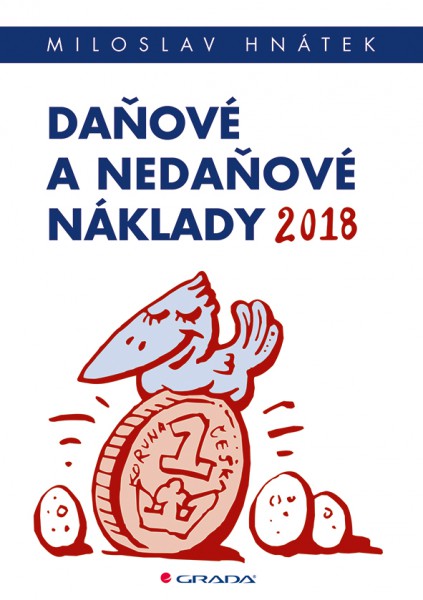 Daňové a nedaňové náklady 2018 Daňové a nedaňové náklady 2018