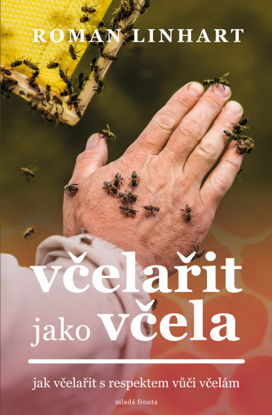 Včelařit jako včela