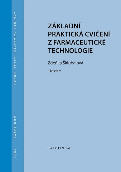 Základní praktická cvičení z farmaceutické technologie