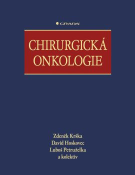 Chirurgická onkologie Chirurgická onkologie