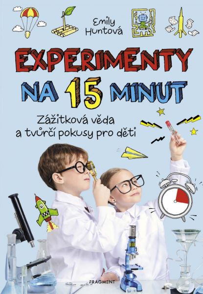 Experimenty na 15 minut Experimenty na 15 minut