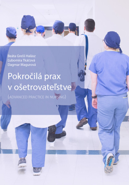Pokročilá prax v ošetrovateľstve Pokročilá prax v ošetrovateľstve