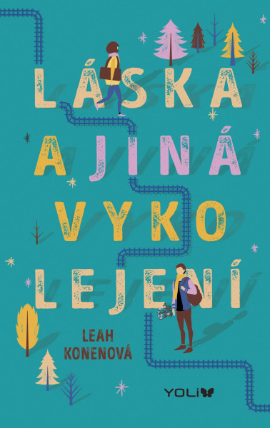 Láska a jiná vykolejení Láska a jiná vykolejení