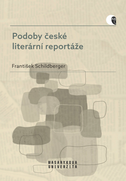 Podoby české literární reportáže Podoby české literární reportáže