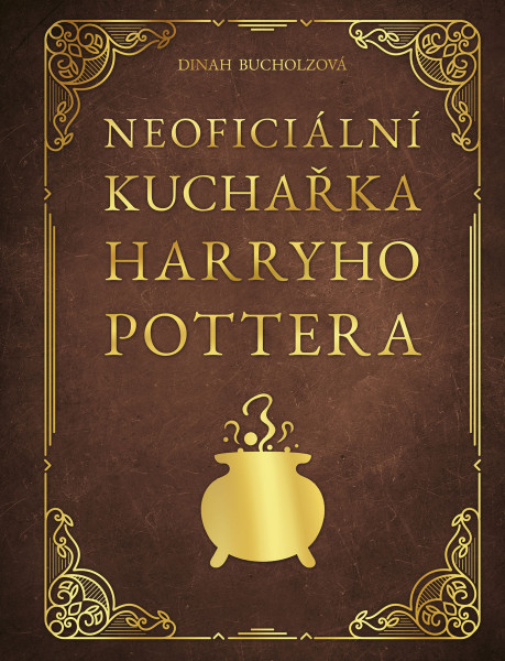 Neoficiální kuchařka Harryho Pottera Neoficiální kuchařka Harryho Pottera