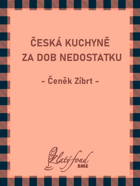 Česká kuchyně za dob nedostatku