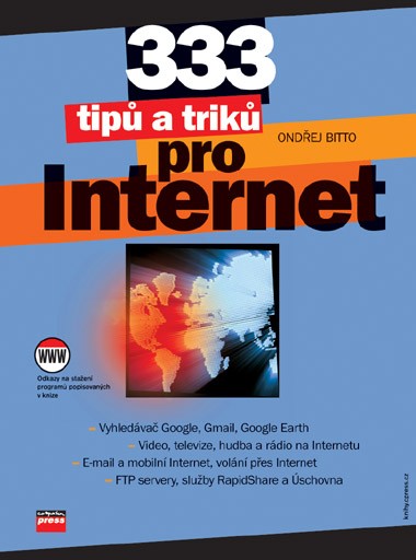 333 tipů a triků pro Internet 333 tipů a triků pro Internet