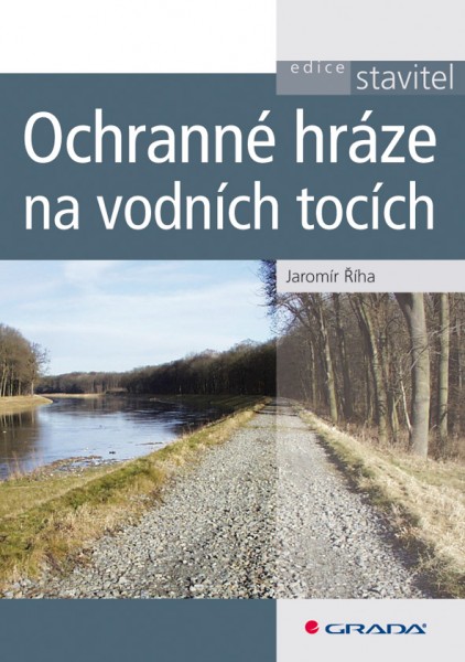 Ochranné hráze na vodních tocích