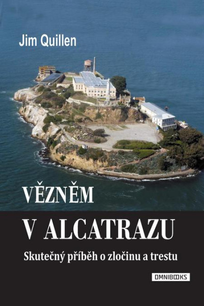 Vězněm v Alcatrazu