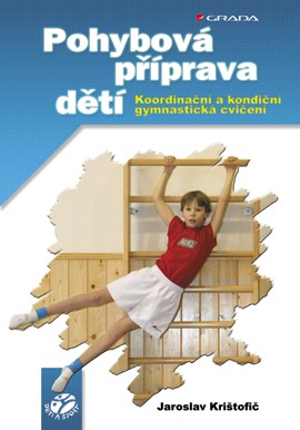 Pohybová příprava dětí Pohybová příprava dětí