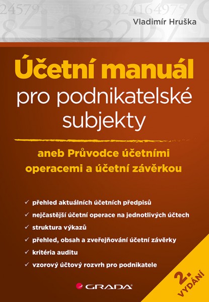Účetní manuál pro podnikatelské subjekty - 2. vydání Účetní manuál pro podnikatelské subjekty - 2. vydání