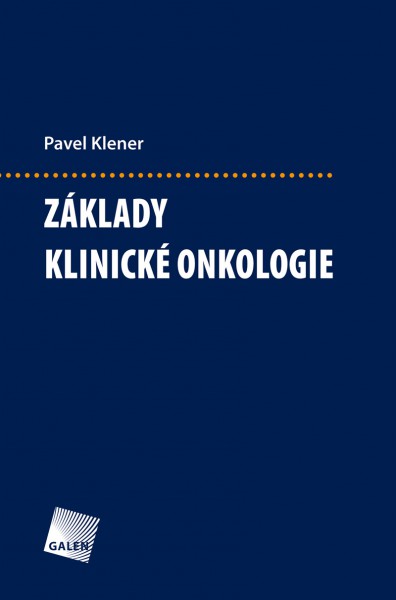 Základy klinické onkologie Základy klinické onkologie