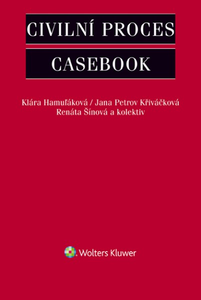 Civilní proces - Casebook Civilní proces - Casebook