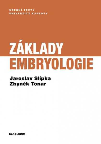 Základy embryologie Základy embryologie
