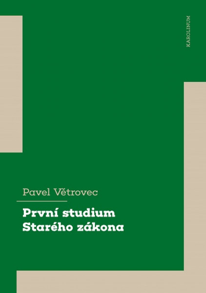 První studium Starého zákona První studium Starého zákona
