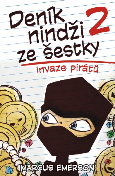 Deník nindži ze šestky 2 Deník nindži ze šestky 2