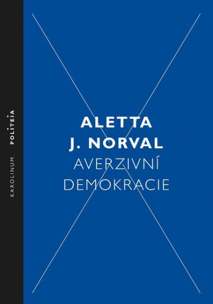 Averzivní demokracie Averzivní demokracie