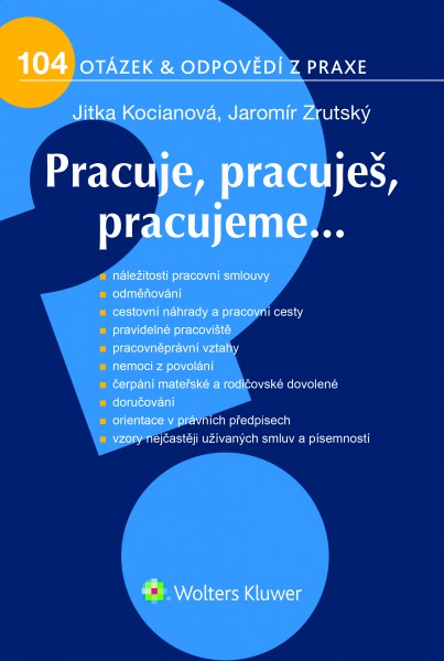 Pracuje, pracuješ, pracujeme