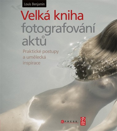 Velká kniha fotografování aktů