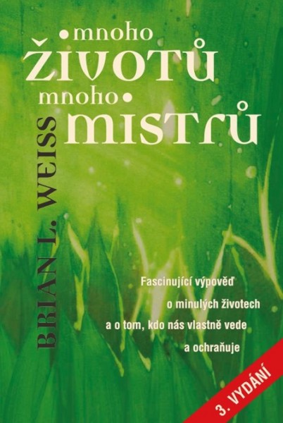 Mnoho životů, mnoho mistrů