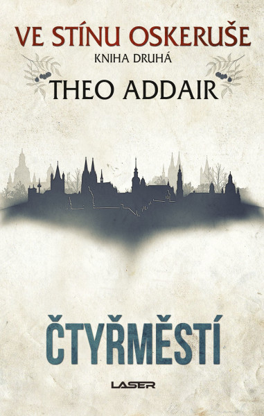 Ve stínu oskeruše 2: Čtyřměstí