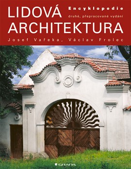 Lidová architektura Lidová architektura