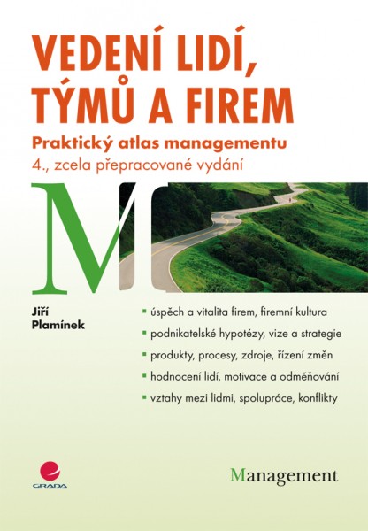 Vedení lidí, týmů a firem Vedení lidí, týmů a firem