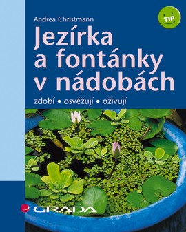 Jezírka a fontánky v nádobách