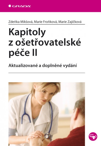 Kapitoly z ošetřovatelské péče II Kapitoly z ošetřovatelské péče II