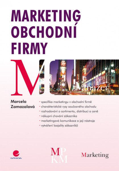 Marketing obchodní firmy Marketing obchodní firmy