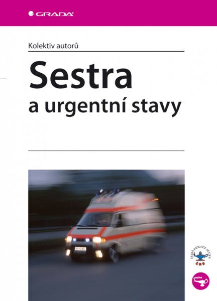 Sestra a urgentní stavy Sestra a urgentní stavy