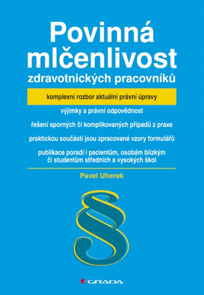 Povinná mlčenlivost zdravotnických pracovníků Povinná mlčenlivost zdravotnických pracovníků