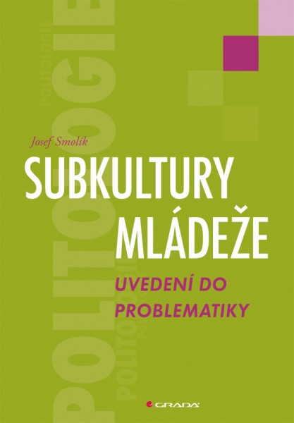 Subkultury mládeže Subkultury mládeže