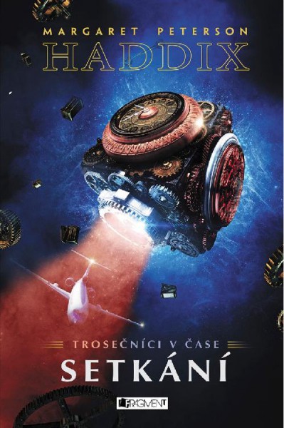 Trosečníci v čase: Setkání Trosečníci v čase: Setkání