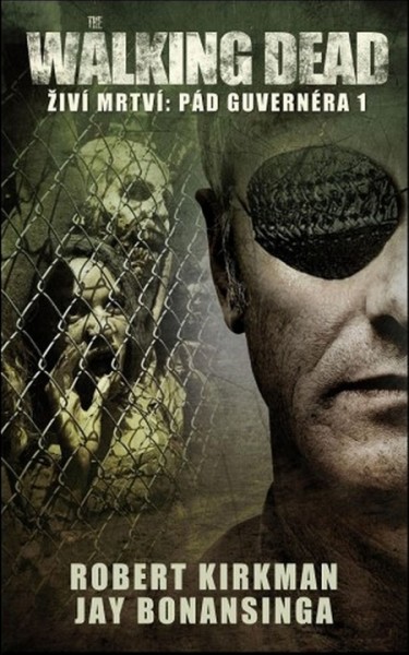 The Walking Dead - Pád Guvernéra 1