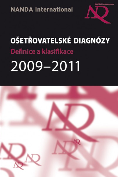 NANDA - ošetřovatelské diagnózy NANDA - ošetřovatelské diagnózy