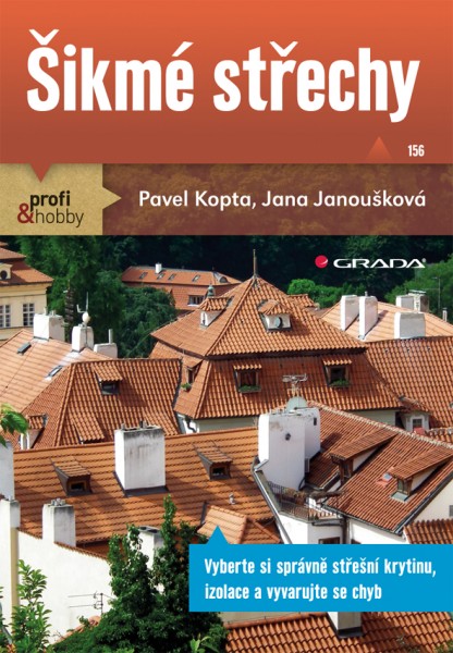 Šikmé střechy Šikmé střechy