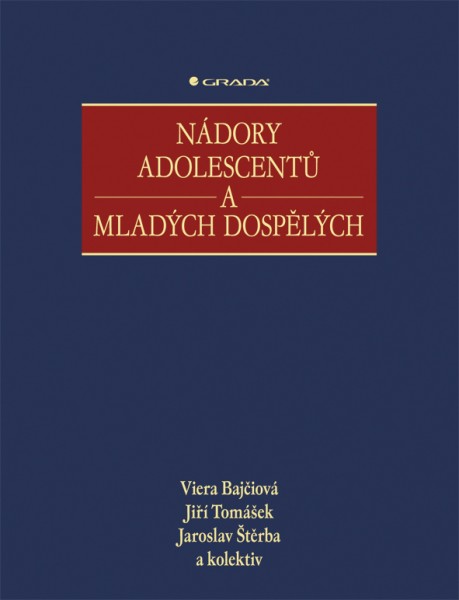 Nádory adolescentů a mladých dospělých Nádory adolescentů a mladých dospělých