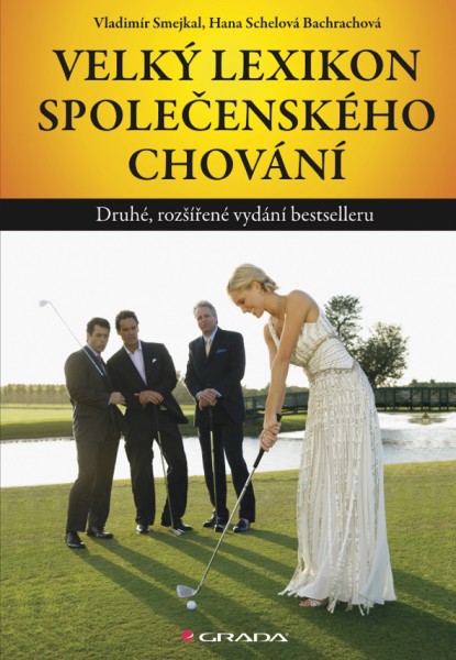 Velký lexikon společenského chování Velký lexikon společenského chování