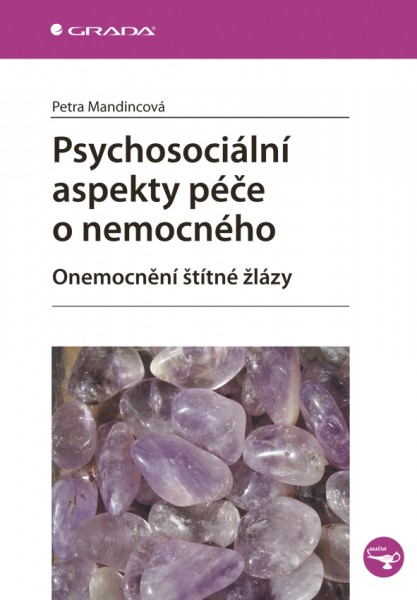 Psychosociální aspekty péče o nemocného Psychosociální aspekty péče o nemocného
