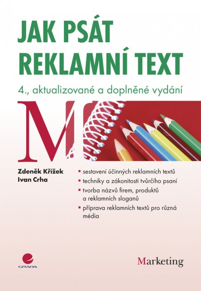 Jak psát reklamní text Jak psát reklamní text