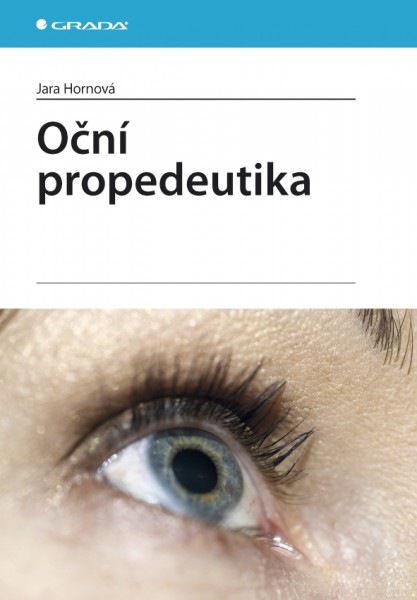 Oční propedeutika Oční propedeutika