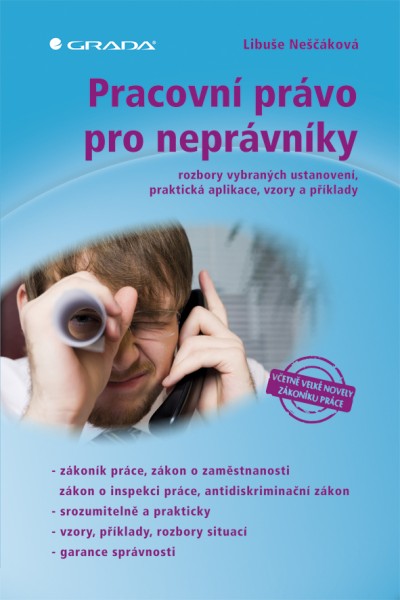Pracovní právo pro neprávníky Pracovní právo pro neprávníky