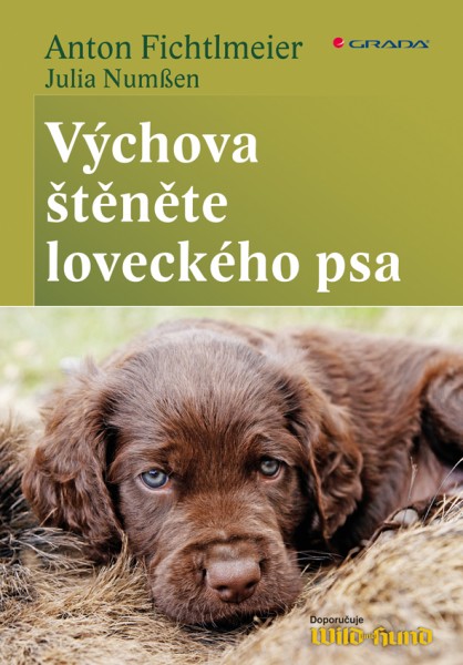 Výchova štěněte loveckého psa Výchova štěněte loveckého psa
