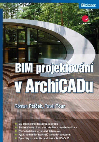 BIM projektování v ArchiCADu BIM projektování v ArchiCADu